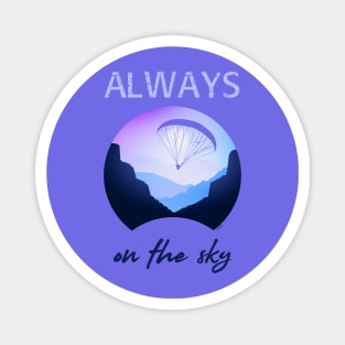 Always on the sky - Sky diving Magnet